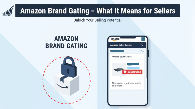 Amazon Brand Gating & Seller Restrictions